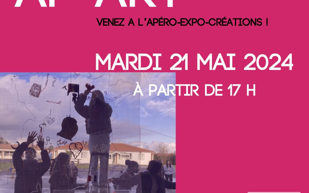 Exposition Ap’Art Hé !